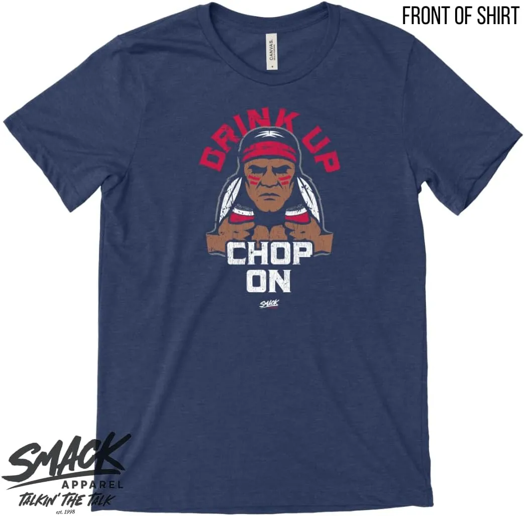 Atlanta Baseball Fans. Drink Up Chop On. Bella Heather Navy T-Shirt (Sm-5x)
