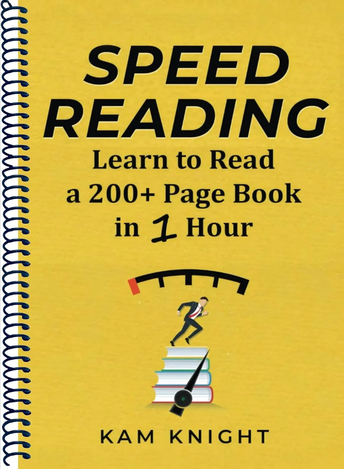 Speed Reading: Learn to Read a 200  Page Book in 1 Hour (Mental Performance) Spiral-bound